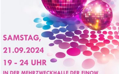 FINOW DANCE PARTY, Sa, 21.09.2024